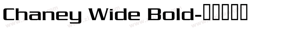 Chaney Wide Bold字体转换